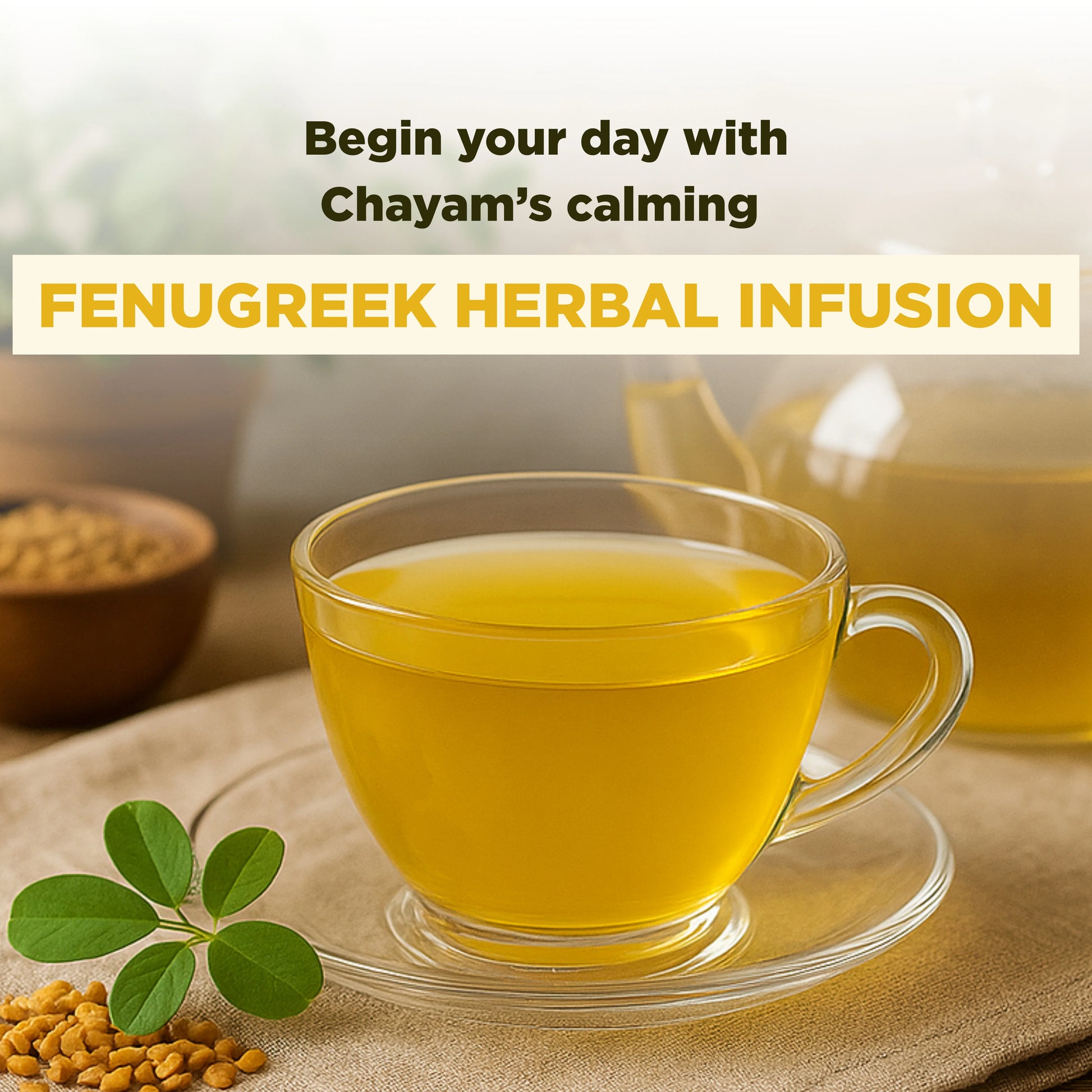 Chayam Fenugreek Infusion Ingredients and benefits